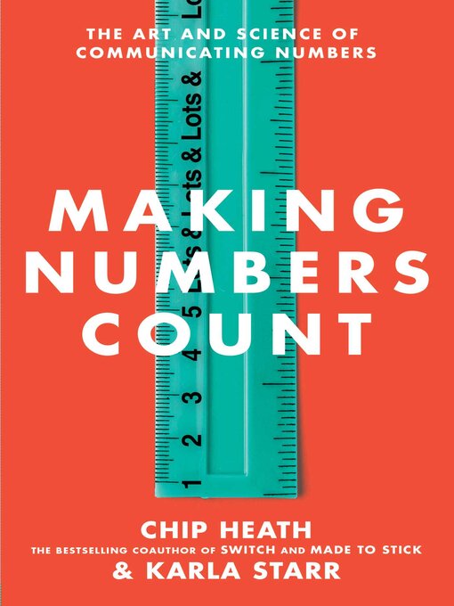 Title details for Making Numbers Count by Chip Heath - Available